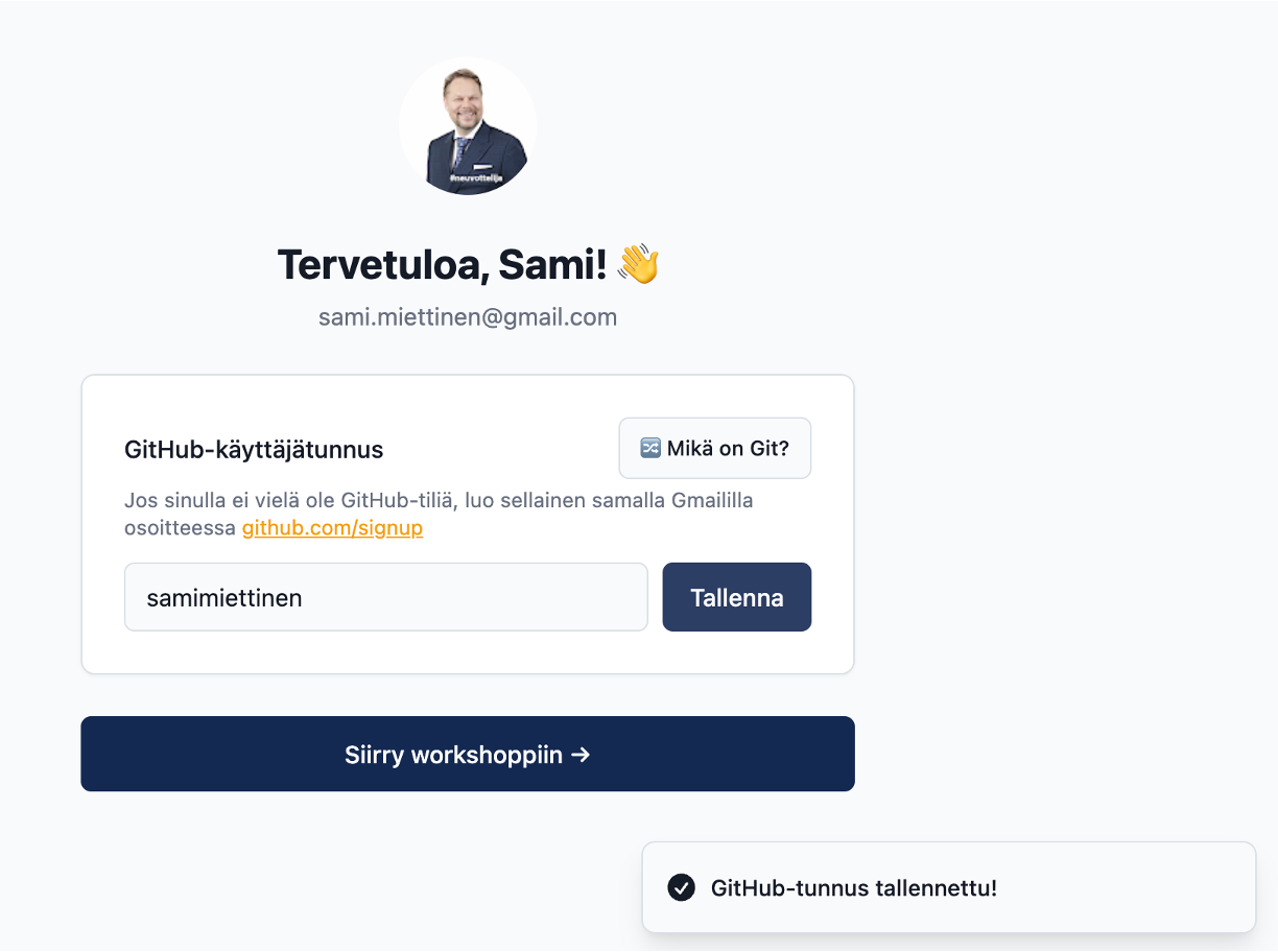 Työpajan aloitusnäkymä, jossa näkyvät Sami Miettisen Gmail-osoite ja tallennettu GitHub-käyttäjätunnus